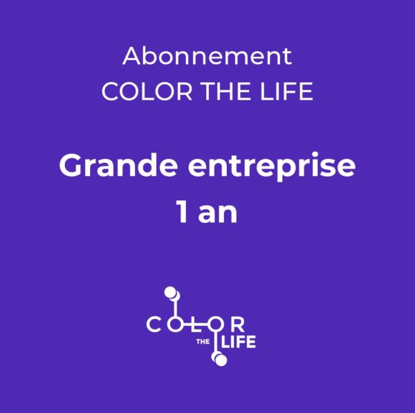 Abonnement Réseau COLOR THE LIFE - Grandes entreprises