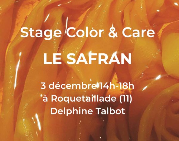 Stage “Color and Care” : Le safran